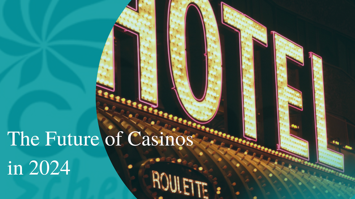You are currently viewing The Future of Casinos in 2024: 6 Casino Trends That Aren’t Going Away